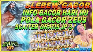 Slot Gacor Hari Ini Panglima Zeus Gratis Tanpa Deposit